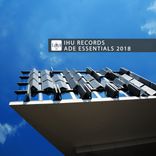 Artwork for "IHU Records - ADE Essentials 2018"