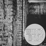 Artwork for "Who's Here"