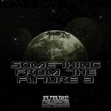 Artwork for "Something from the Future 3"