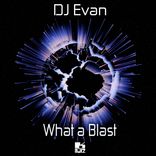 Artwork for "What A Blast"