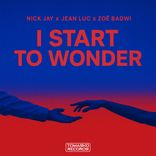 I Start To Wonder