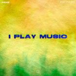 Portada para "I Play Music"
