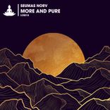 Artwork for "More and Pure"