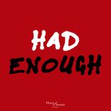 Artwork for "Had Enough"