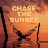 Artwork voor "Chase The Sunset (Lounge And Chill Out Collection), Vol. 1"