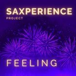 Portada para "Feeling by Saxperience Project"
