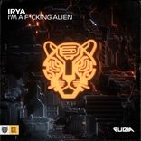 Artwork for "I'm A F*cking Alien"