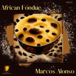 Artwork for "African Fondue"