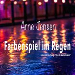 Artwork for "Farbenspiel im Regen"