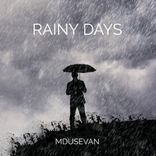 Artwork for "Rainy Days"