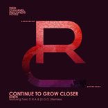 Artwork for "Continue To Grow Closer"