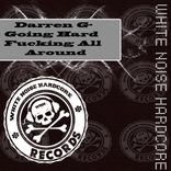 Artwork for "Going Hard Fucking All Around"