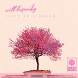 Artwork for "Livin' In A Dream"