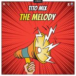 Artwork voor "The Melody"