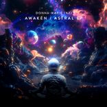 Artwork for "Awaken / Astral"