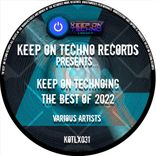 Artwork für "Keep On Technoing - Best Of 2022"