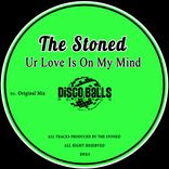 Ur Love Is On My Mind