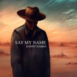 Artwork für "Say My Name"