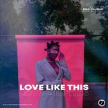 Artwork für "Love Like This"