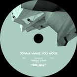 Artwork for "Gonna Make You Move"