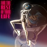 For The Rest Of Your Life