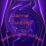 Portada para "Lose Control (Javier Rodriguez Remix)"