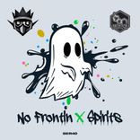 Artwork voor "No Frontin / Spirits"