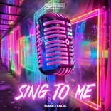 Artwork for "Sing To Me"