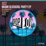 Portada para "Miami Oldskool Party"