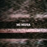 Artwork for "Mi Musa"