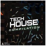 Artwork for "Tech House Compilation"