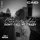 Portada para "Don't Call Me Crazy"