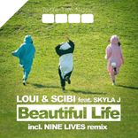 Artwork für "Beautiful Life (incl. Nine Lives Remix)"