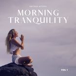 Portada para "Morning Tranquility, Vol. 1"