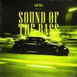 Artwork for "Sound of the Bass"