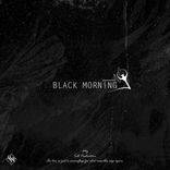 Artwork for "Black Morning"