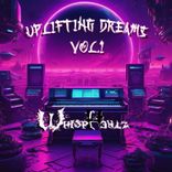 Uplifting Dreams Vol.1