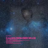 Artwork voor "Calling From Deep Space"