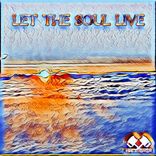 Artwork for "Let The Soul Live"