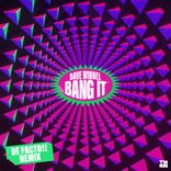 Artwork for "Bang It (De Facto!! Remix)"