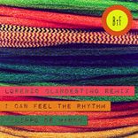 Artwork for "I Can Feel the Rhythm (Lorenzo Clandestino Remix)"