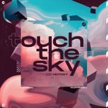 Artwork for "Touch the Sky"