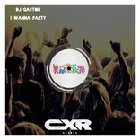 Artwork for "I Wanna Party"