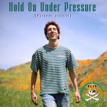 Artwork voor "Hold On Under Pressure"
