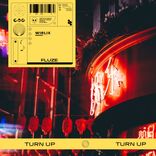 Artwork for "Turn Up"