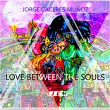 Artwork for "Love Between The Souls"