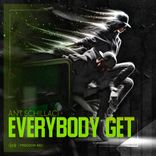 Artwork for "Everybody Get"