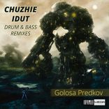 Portada para "Chuzhie idut (Drum & Bass Remixes)"