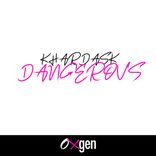 Artwork for "Dangerous"