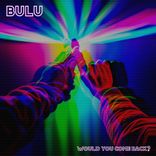 Artwork for "Would You Come Back?"